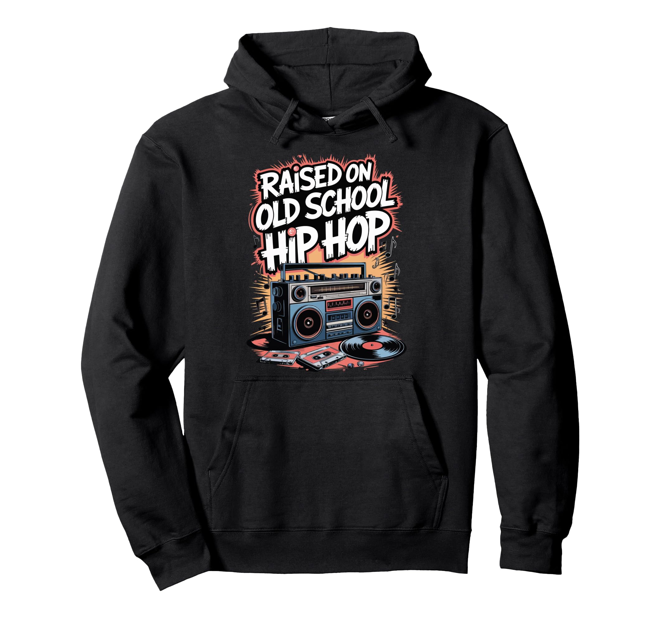 Raised Old School Hip Hop Hoodie - Aesthetic Graphic for Adults - T-Shirt, Sweatshirt, Hoodie