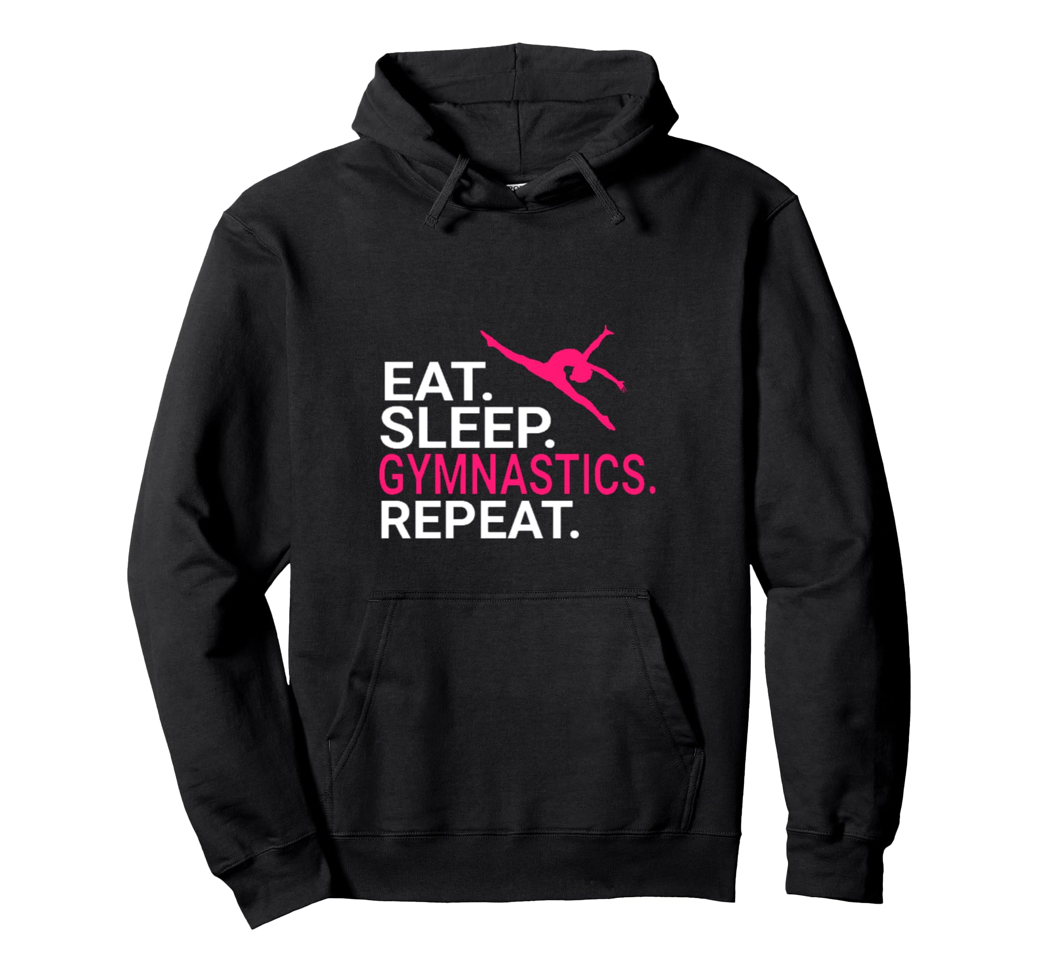Eat Sleep Gymnastics Repeat Gift Sports Hoodie - Graphic Print Men Women - T-Shirt, Sweatshirt, Hoodie