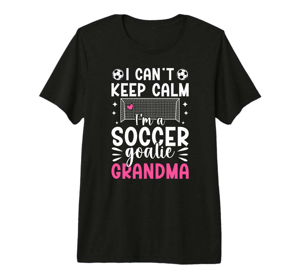 Im Soccer Goalie Grandma Soccer T-Shirt - Custom Art Print Men Women - T-Shirt, Sweatshirt, Hoodie