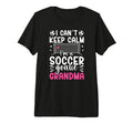 Im Soccer Goalie Grandma Soccer T-Shirt - Custom Art Print Men Women - T-Shirt, Sweatshirt, Hoodie