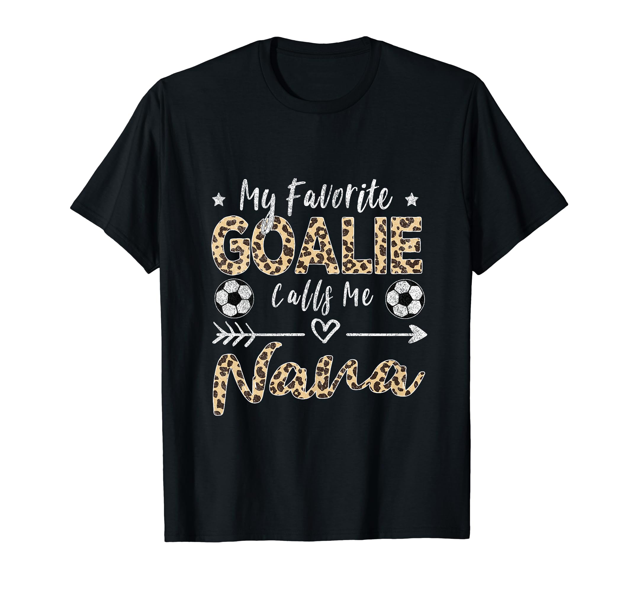 My Favorite Goalie Calls Me Nana Soccer T-Shirt - Aesthetic Graphic Unisex - T-Shirt, Sweatshirt, Hoodie