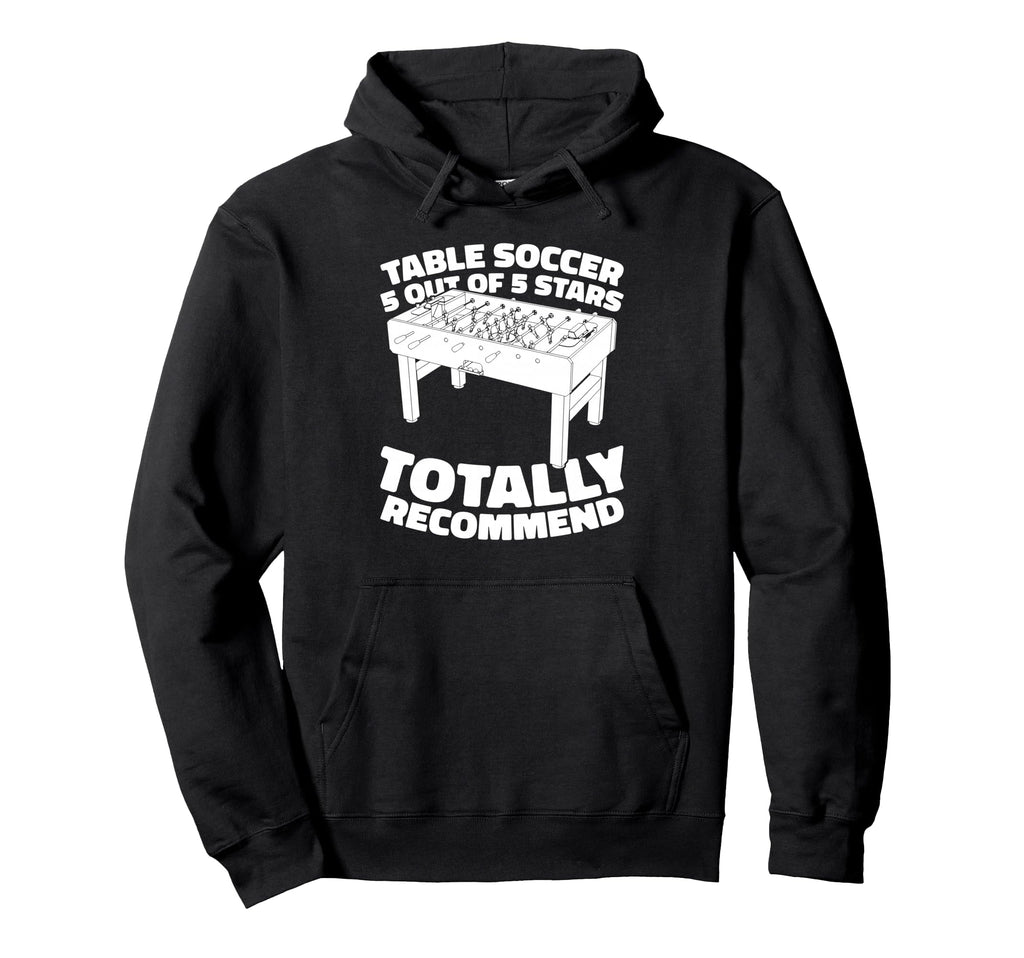 Foosball Kicker Table Soccer Hoodie - Novelty Apparel Unisex - T-Shirt, Sweatshirt, Hoodie
