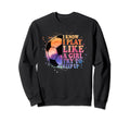I Know I Play Like Try To Keep Up Funny Sweatshirt - Unique Graphic Unisex - T-Shirt, Sweatshirt, Hoodie
