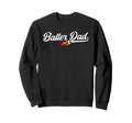 Baller Dad Volleyball Soccer Dad Sweatshirt - Streetwear Style Unisex - T-Shirt, Sweatshirt, Hoodie