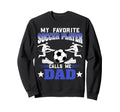 Soccer Player My Favorite Soccer Sweatshirt - Novelty Apparel Men Women - T-Shirt, Sweatshirt, Hoodie