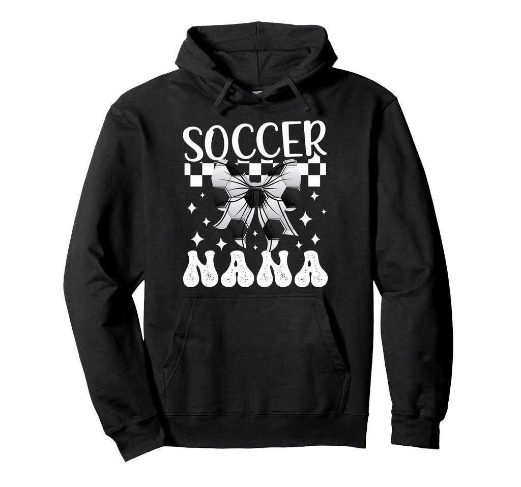 Soccer Nana Coquette Nana Soccer Player Hoodie - Fun Novelty Design Unisex - T-Shirt, Sweatshirt, Hoodie
