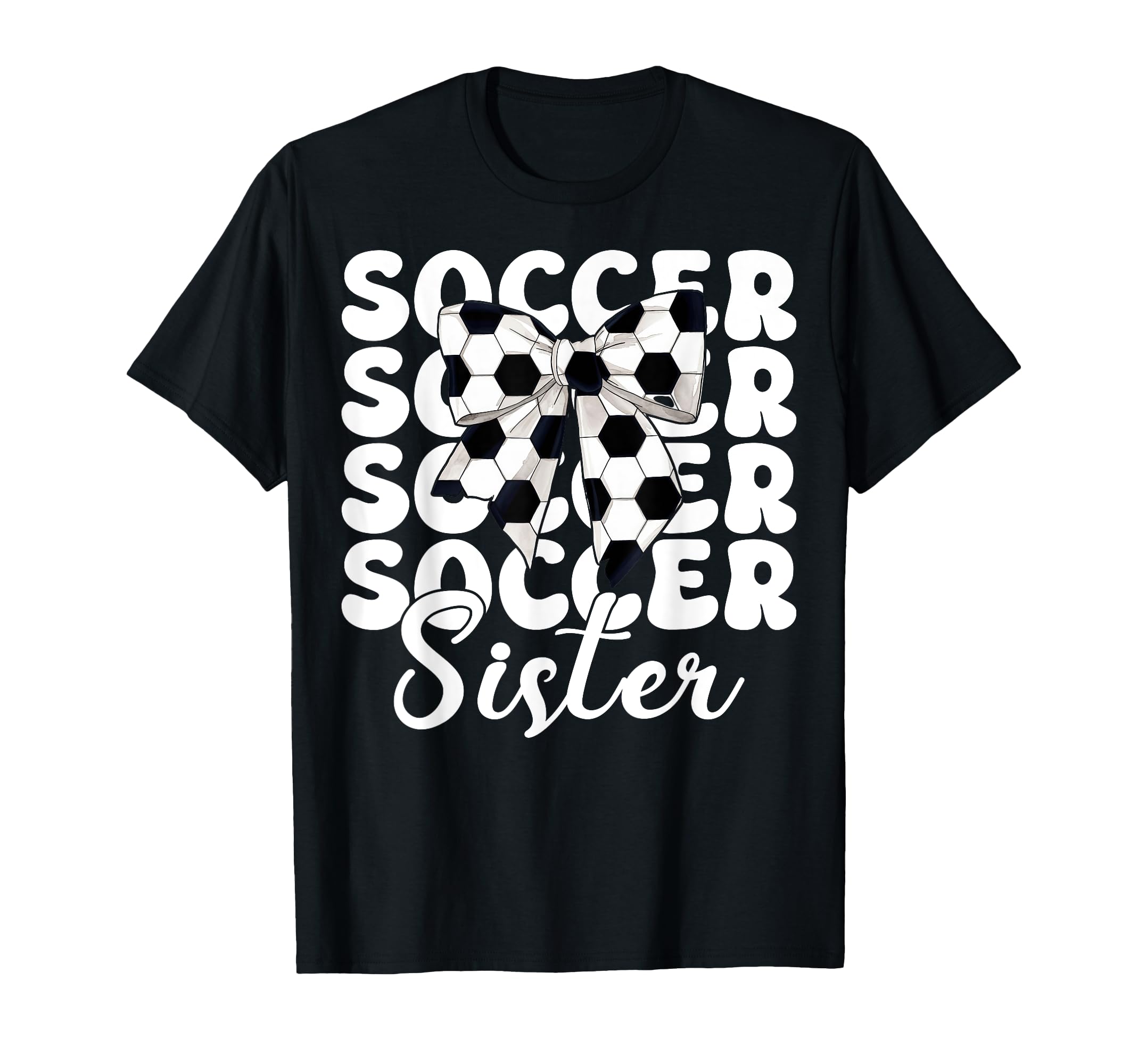 Soccer Sister Soccer Sis Coquette T-Shirt - Aesthetic Graphic for Adults - T-Shirt, Sweatshirt, Hoodie