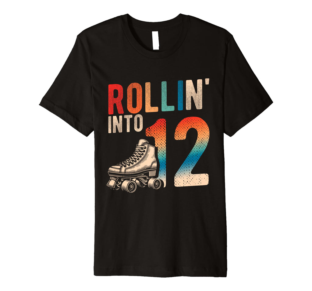 Rollin Into 12Th Birthday Roller Skate T-Shirt - Graphic Print for Adults - T-Shirt, Sweatshirt, Hoodie