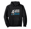 Soccer Player Funny Peace Love Soccer Hoodie - Custom Art Print Unisex - T-Shirt, Sweatshirt, Hoodie