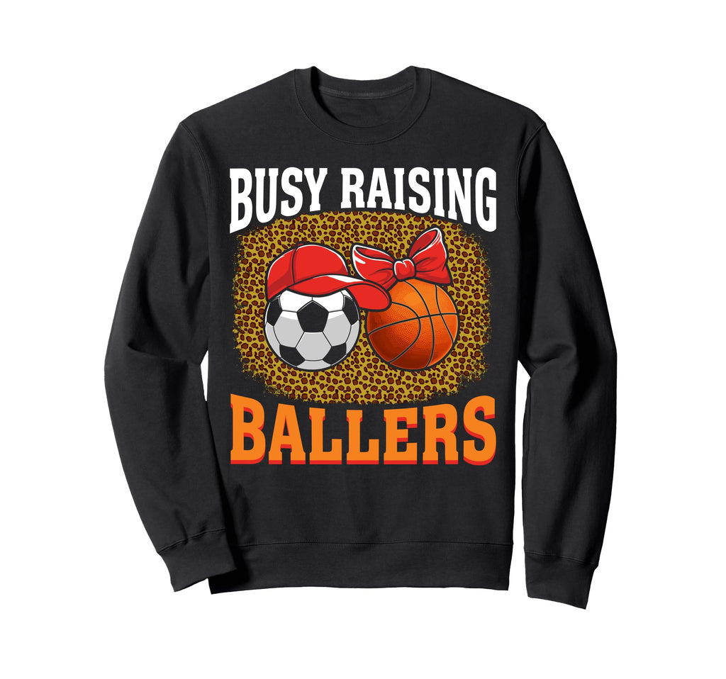 Busy Raising Ballers Soccer Sweatshirt - Minimalist Print Unisex - T-Shirt, Sweatshirt, Hoodie