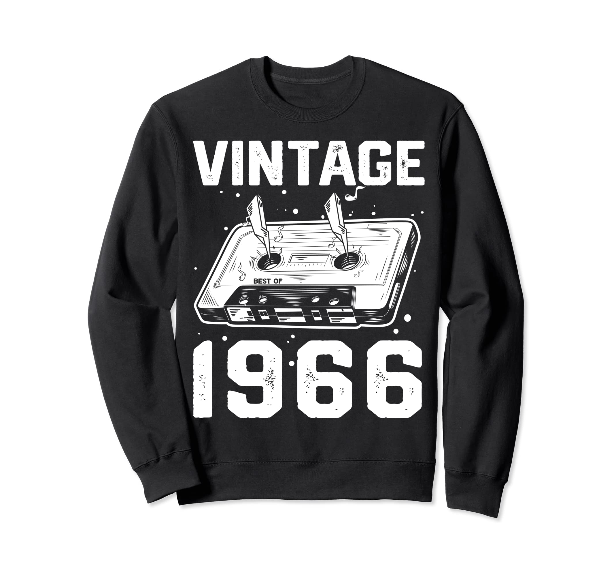 Birthday Best 1966 Bday 1966 Sweatshirt - Streetwear Style for Adults - T-Shirt, Sweatshirt, Hoodie