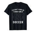 Funny Soccer Coach You Dont T-Shirt - Casual Everyday Wear for Adults - T-Shirt, Sweatshirt, Hoodie