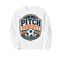 Football Collection Pitch Soccer Sweatshirt - Fun Novelty Design Unisex - T-Shirt, Sweatshirt, Hoodie