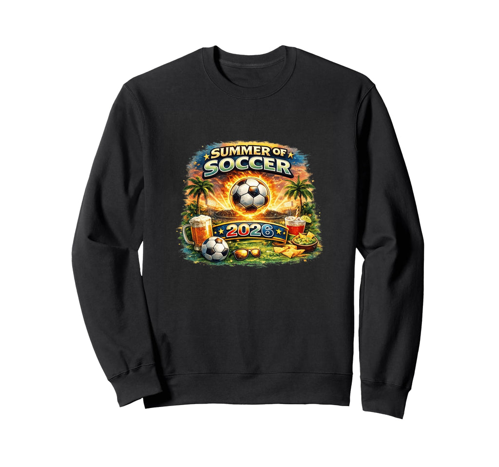 Summer Soccer 2026 Fan Football Sweatshirt - Streetwear Style for Adults - T-Shirt, Sweatshirt, Hoodie