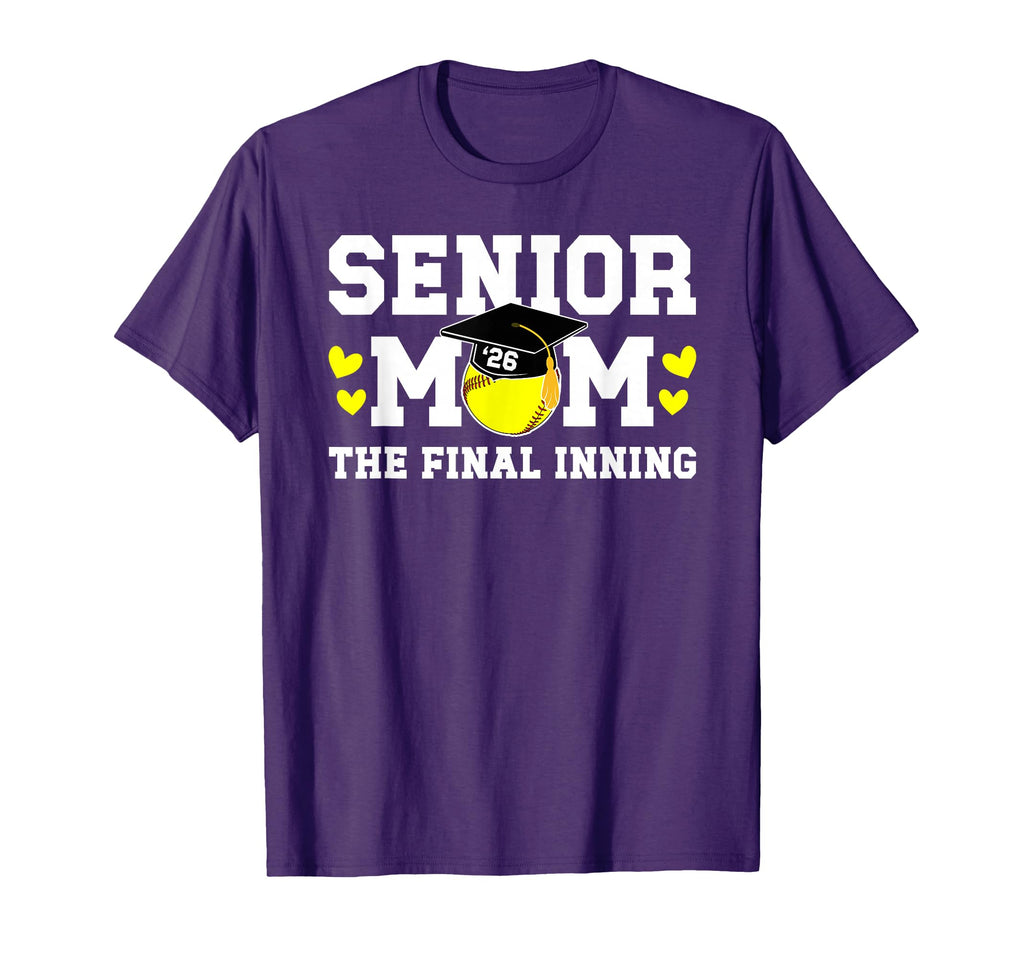 Softball Senior Mom 2026 Final Inning T-Shirt - Unique Graphic Men Women - T-Shirt, Sweatshirt, Hoodie