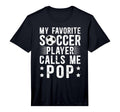 Mens My Favorite Soccer Player Pop T-Shirt - Fun Novelty Design Unisex - T-Shirt, Sweatshirt, Hoodie