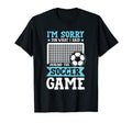 Soccer Im Sorry What I Said During Game T-Shirt - Graphic Print Unisex - T-Shirt, Sweatshirt, Hoodie
