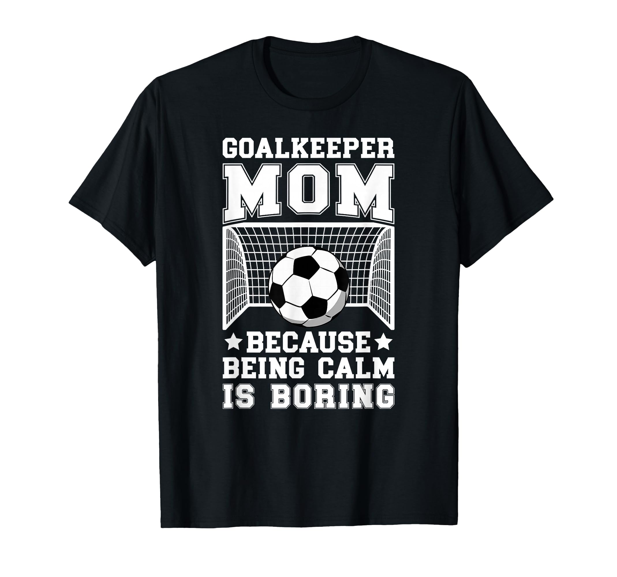 Funny Soccer Goalkeeper Mom Soccer T-Shirt - Minimalist Print Unisex - T-Shirt, Sweatshirt, Hoodie