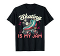 Roller Skating Skate 1970S Skating Is My T-Shirt - Graphic Print Men Women - T-Shirt, Sweatshirt, Hoodie