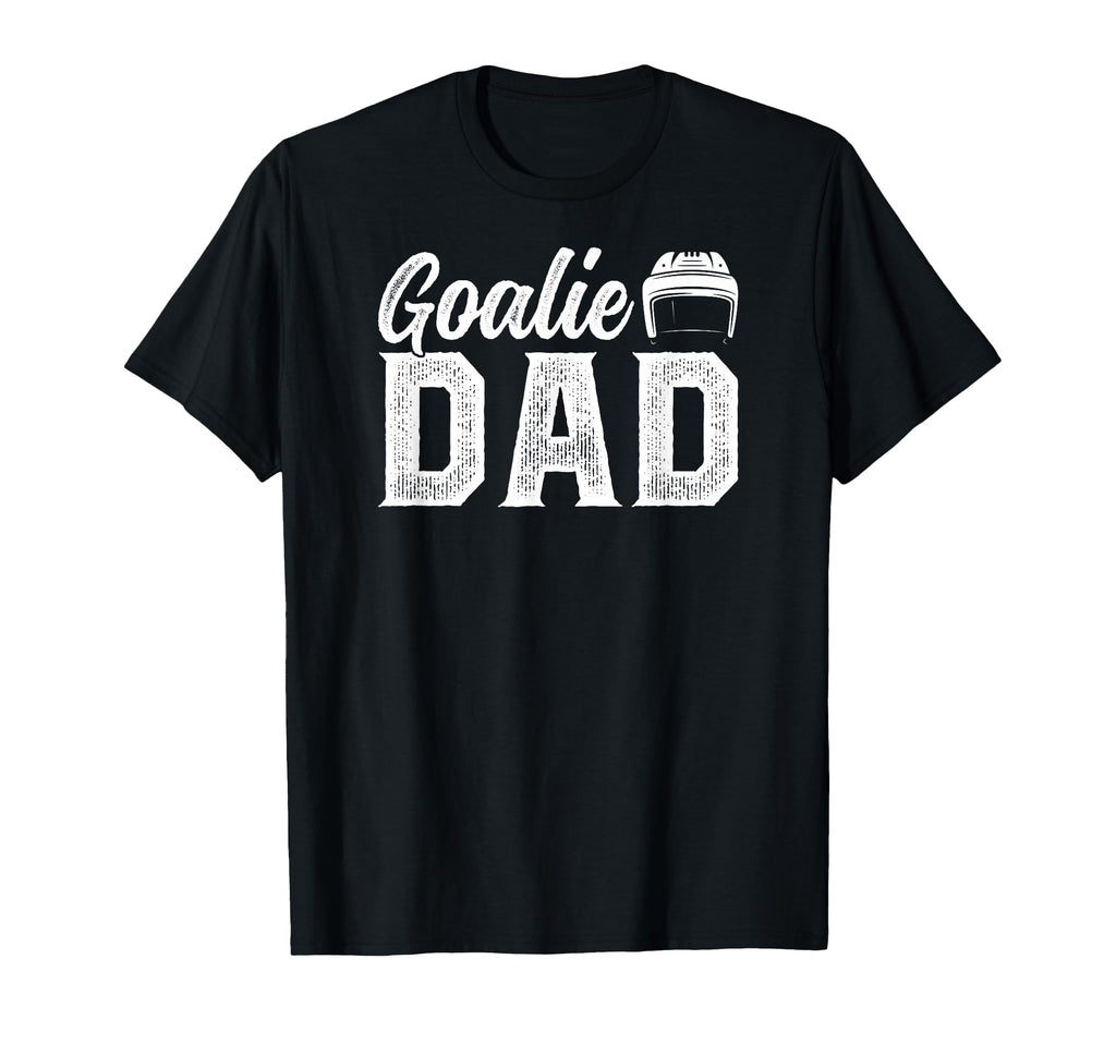 Ice Hockey Goalie Dad Proud Ice Hockey T-Shirt - Novelty Apparel Men Women - T-Shirt, Sweatshirt, Hoodie