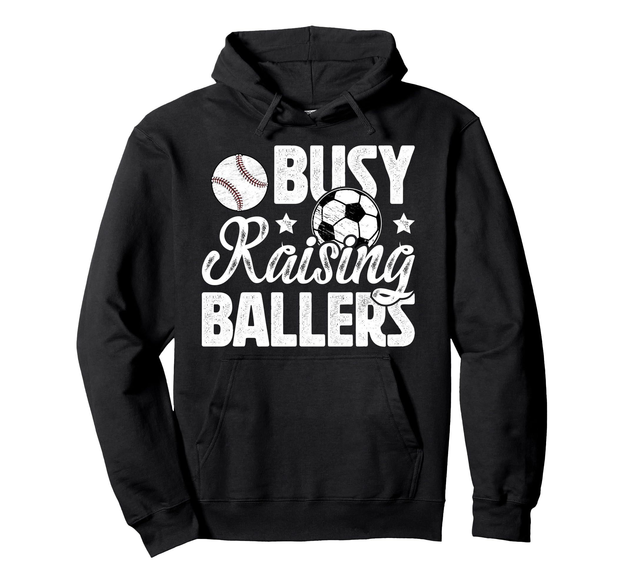 Busy Raising Ballers Soccer Baseball Dad Hoodie - Unique Graphic Unisex - T-Shirt, Sweatshirt, Hoodie