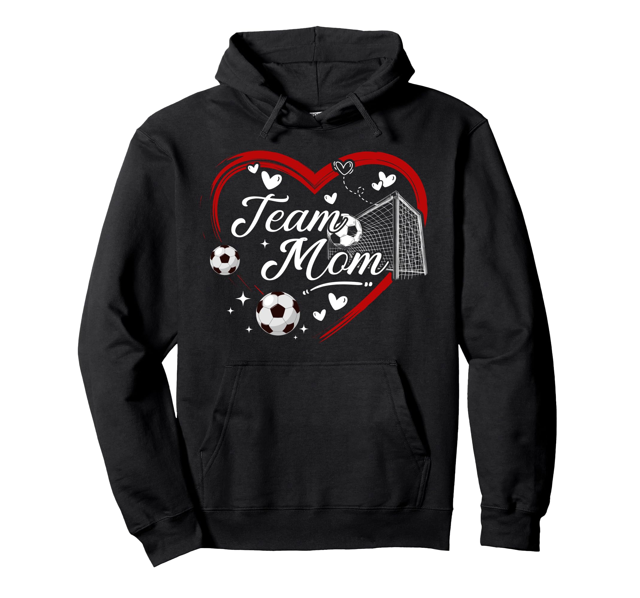 Soccer Team Mom Appreciation Soccer Hoodie - Novelty Apparel for Adults - T-Shirt, Sweatshirt, Hoodie