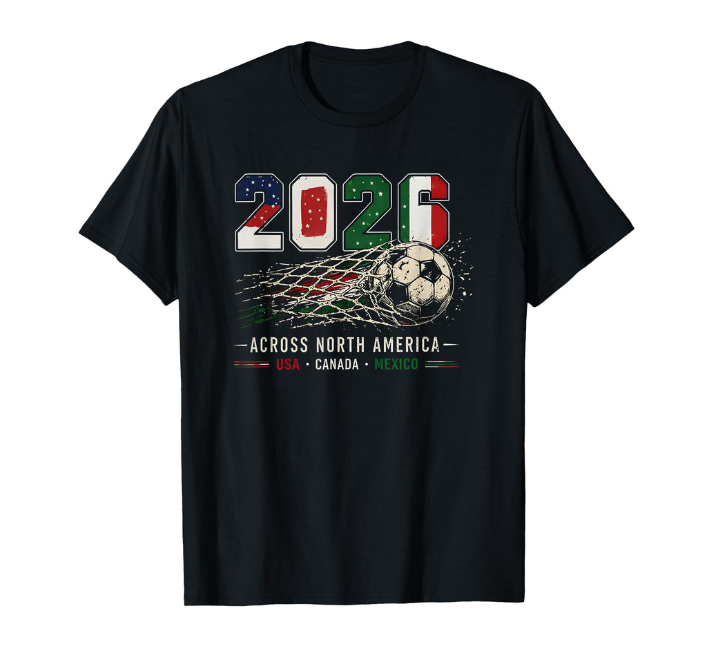 Football Fever 2026 Usa Canada Mexico T-Shirt - Trendy Graphic Men Women - T-Shirt, Sweatshirt, Hoodie