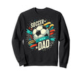 Soccer Dad Family Matching Dad Sweatshirt - Minimalist Print Unisex - T-Shirt, Sweatshirt, Hoodie