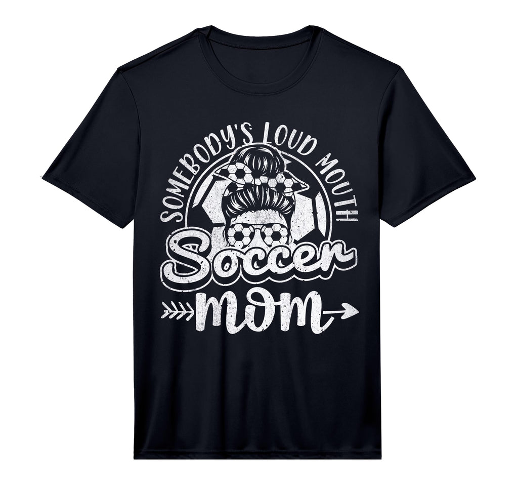 Mens Somebodys Loud Mouth Soccer Mom T-Shirt - Streetwear Style for Adults - T-Shirt, Sweatshirt, Hoodie