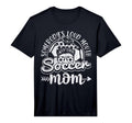 Mens Somebodys Loud Mouth Soccer Mom T-Shirt - Streetwear Style for Adults - T-Shirt, Sweatshirt, Hoodie