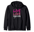 Live Love Soccer Ball Team Sports Play T-Shirt - Unique Graphic Men Women - T-Shirt, Sweatshirt, Hoodie