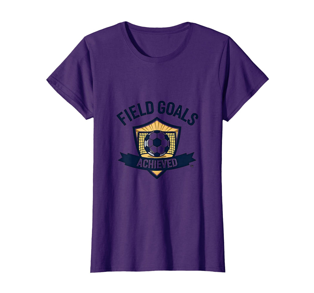 Field Goals Achieved Soccer T-Shirt - Unique Graphic Men Women - T-Shirt, Sweatshirt, Hoodie