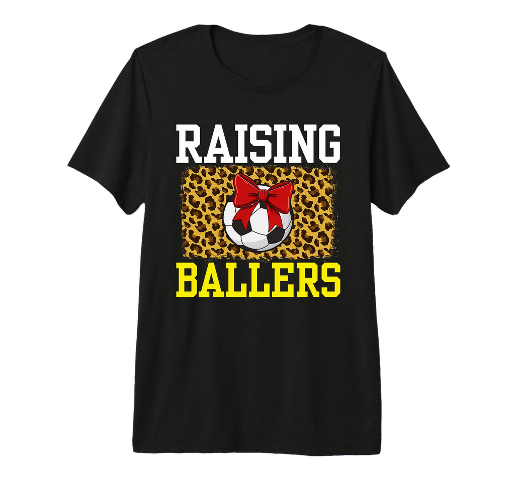 Raising Ballers Soccer Red Bow Ball T-Shirt - Fun Novelty Design Unisex - T-Shirt, Sweatshirt, Hoodie