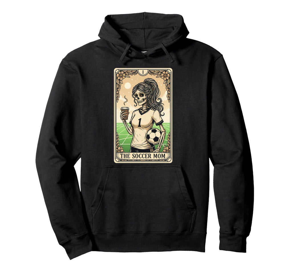 Soccer Mom Tarot Card Halloween Soccer Mama Hoodie - Unique Graphic Unisex - T-Shirt, Sweatshirt, Hoodie