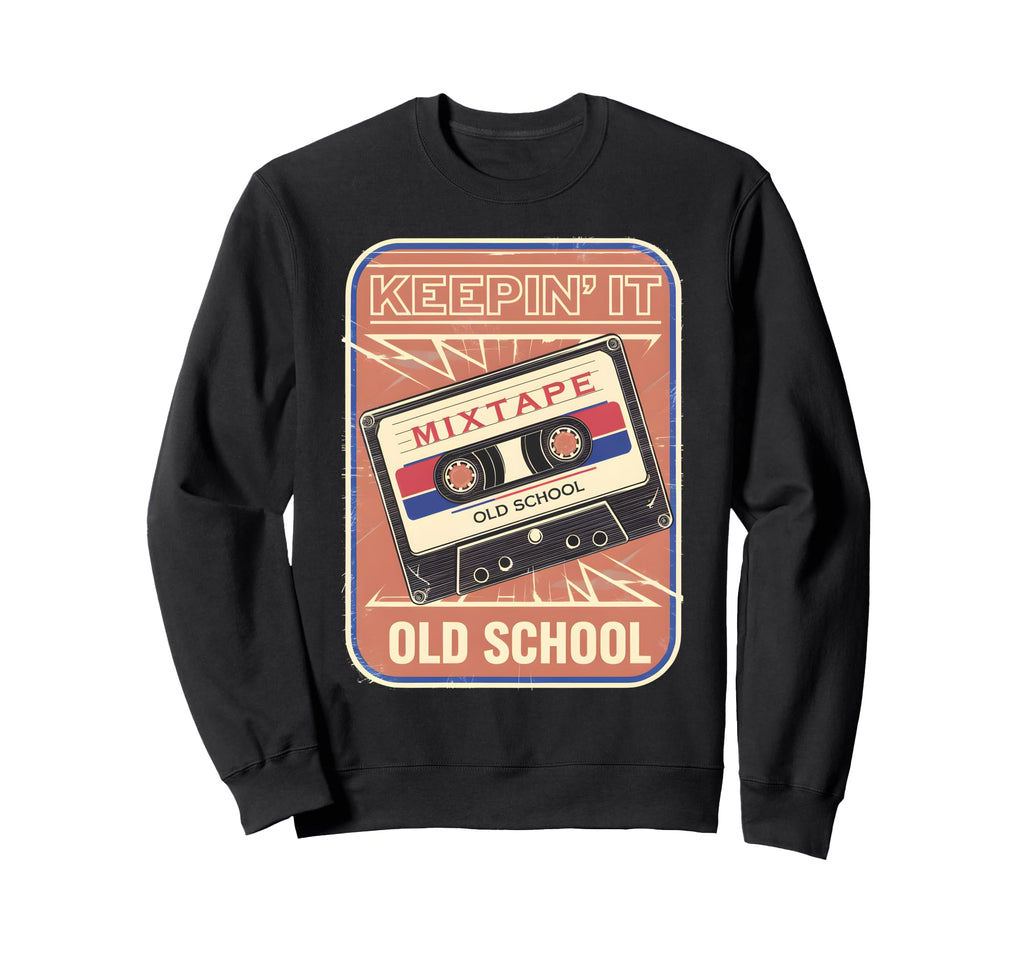 Old School Hip Hop 80S 90S Cassette Sweatshirt - Trendy Graphic Unisex - T-Shirt, Sweatshirt, Hoodie