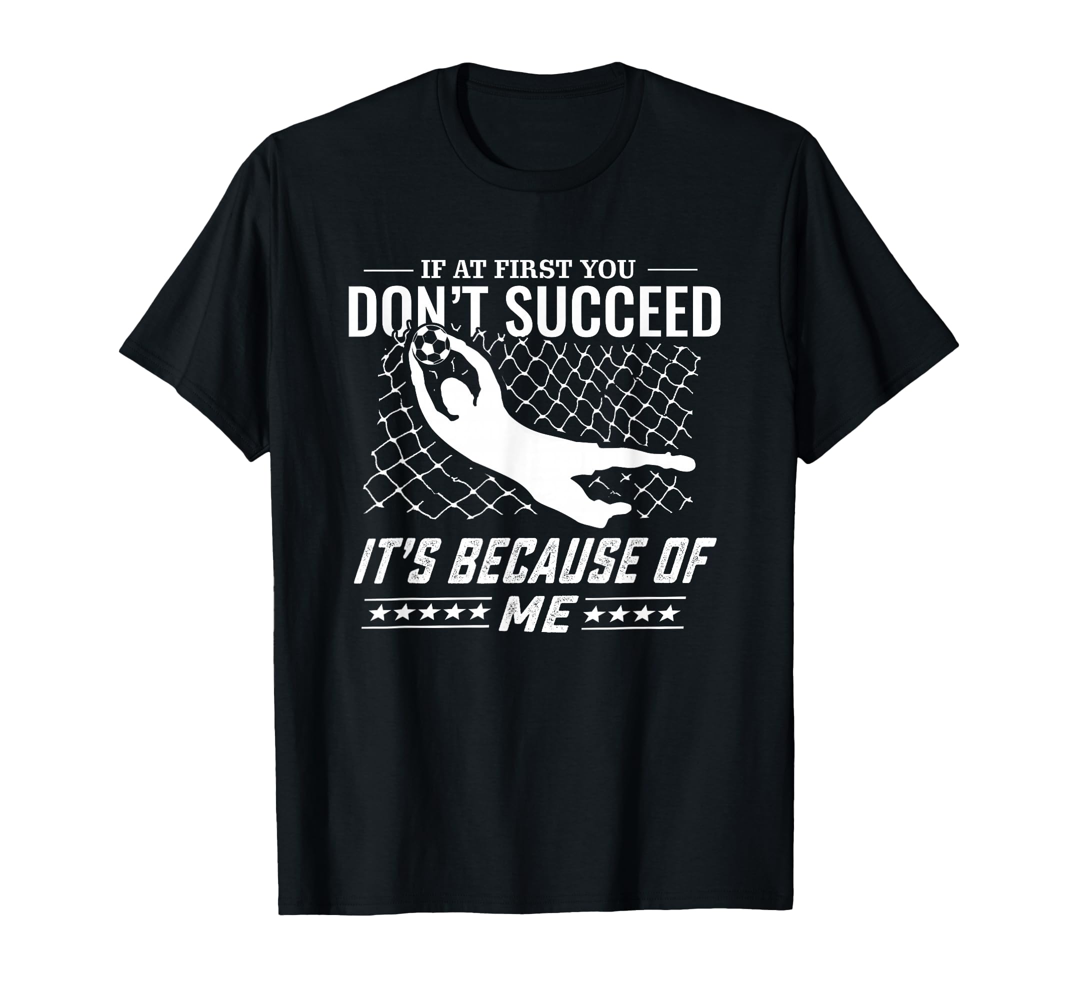 Soccer And Goal Keeper T-Shirt - Unique Graphic for Adults - T-Shirt, Sweatshirt, Hoodie