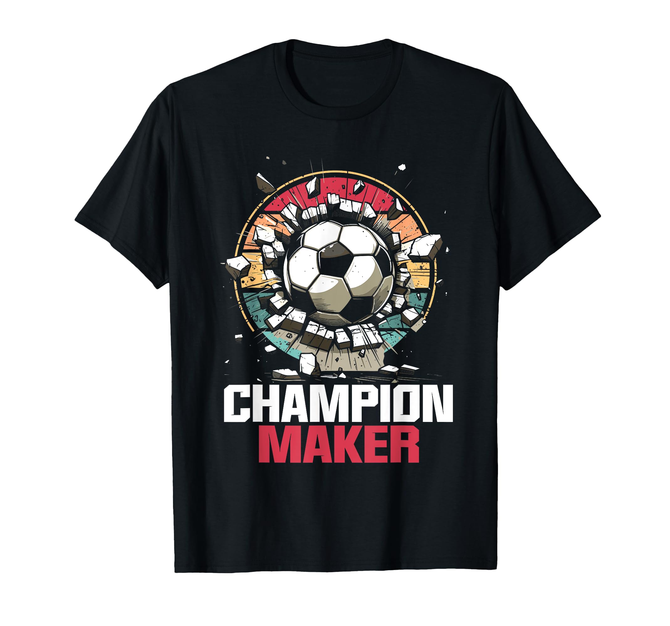 Campion Maker Soccer Coach Football T-Shirt - Fun Novelty Design Men Women - T-Shirt, Sweatshirt, Hoodie