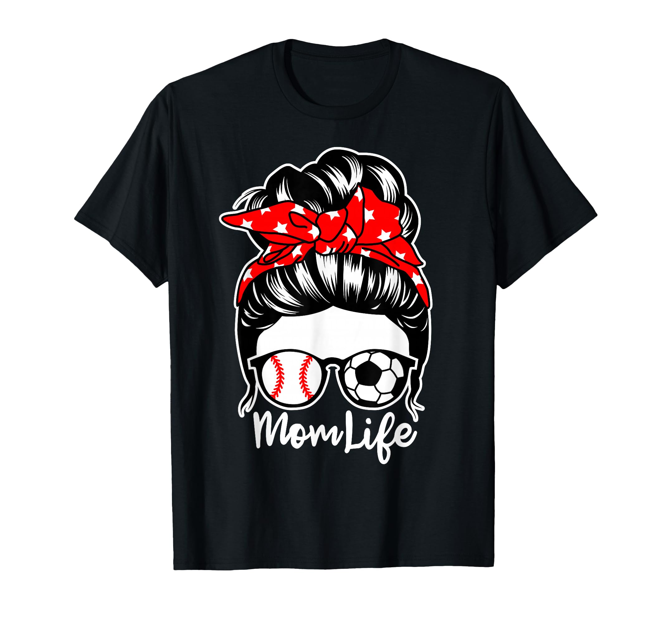 Mom Life Messy Bun Hair Soccer T-Shirt - Aesthetic Graphic Men Women - T-Shirt, Sweatshirt, Hoodie