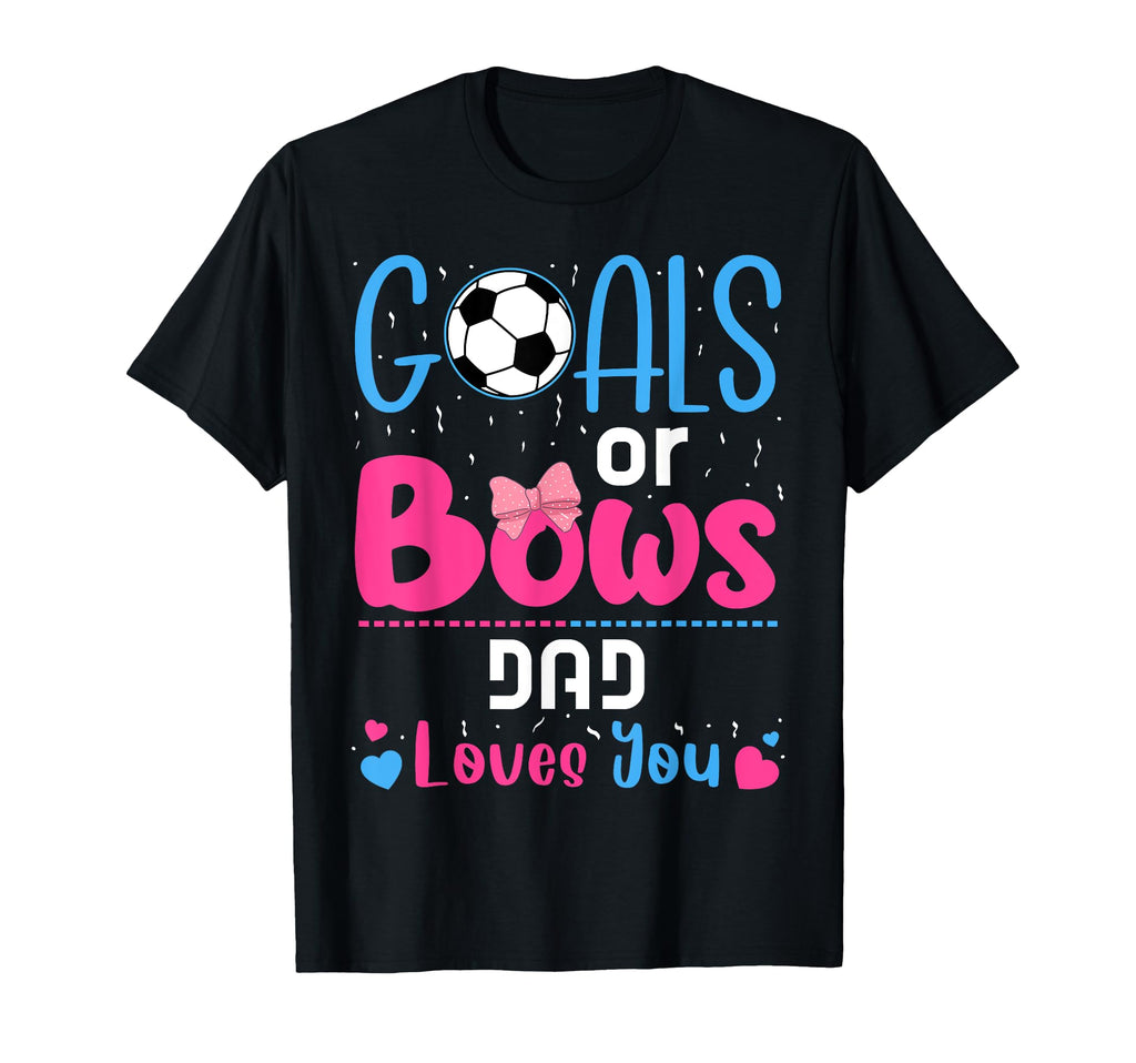 Goals Or Bows Dad Gender Reveal T-Shirt - Minimalist Print for Adults - T-Shirt, Sweatshirt, Hoodie