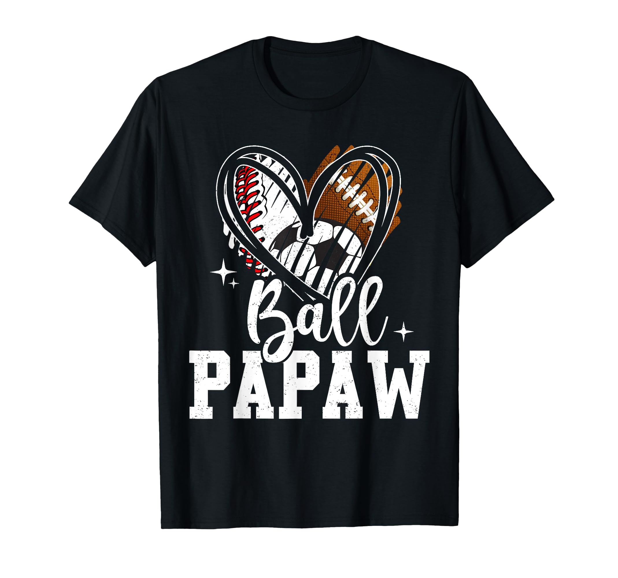 Ball Papaw Baseball Football Soccer T-Shirt - Casual Everyday Wear Unisex - T-Shirt, Sweatshirt, Hoodie