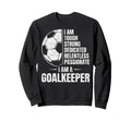 Tough Strong Dedicated Passionate I Sweatshirt - Novelty Apparel Men Women - T-Shirt, Sweatshirt, Hoodie