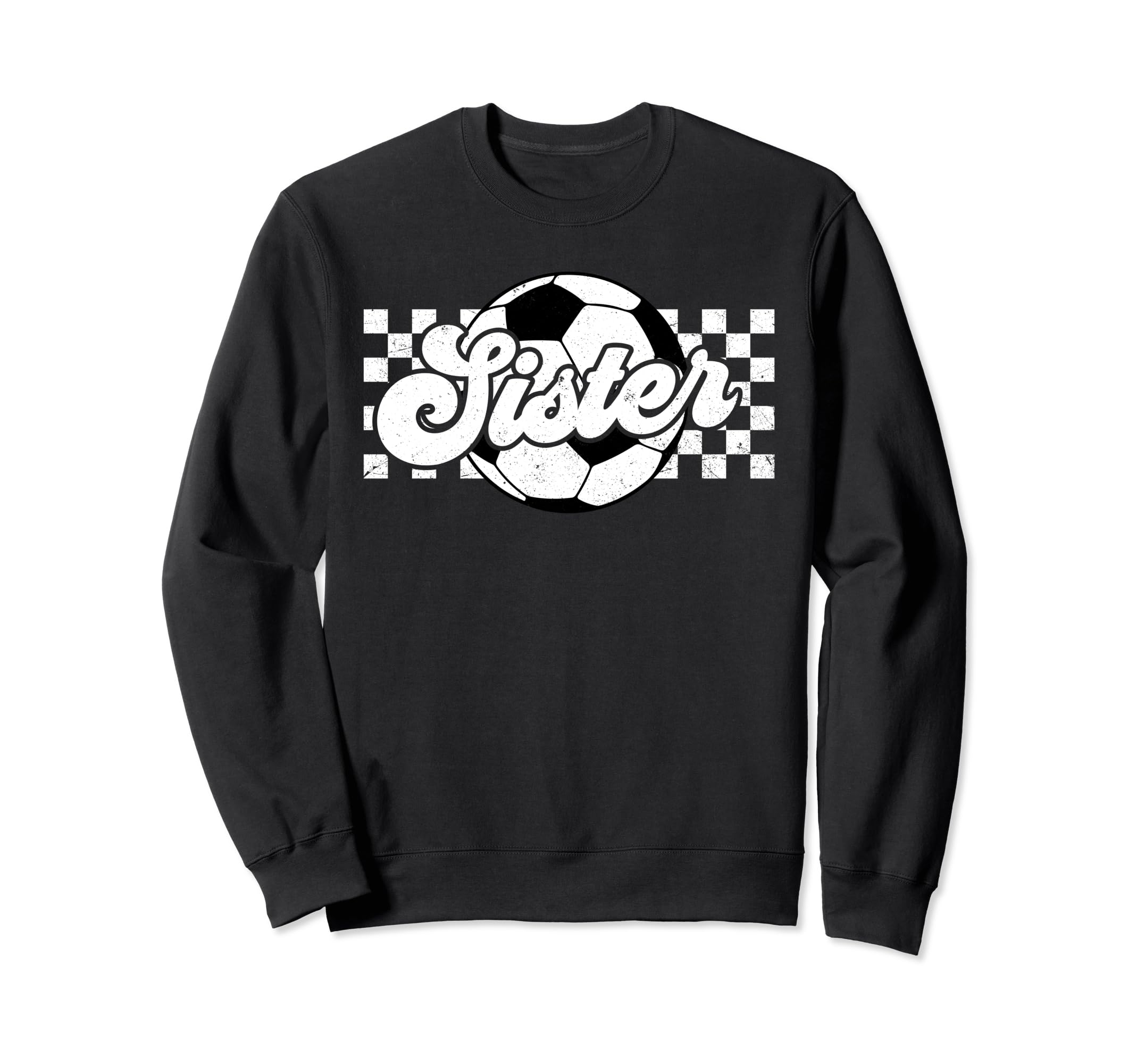 Soccer Sister Little Family Sweatshirt - Casual Everyday Wear Men Women - T-Shirt, Sweatshirt, Hoodie