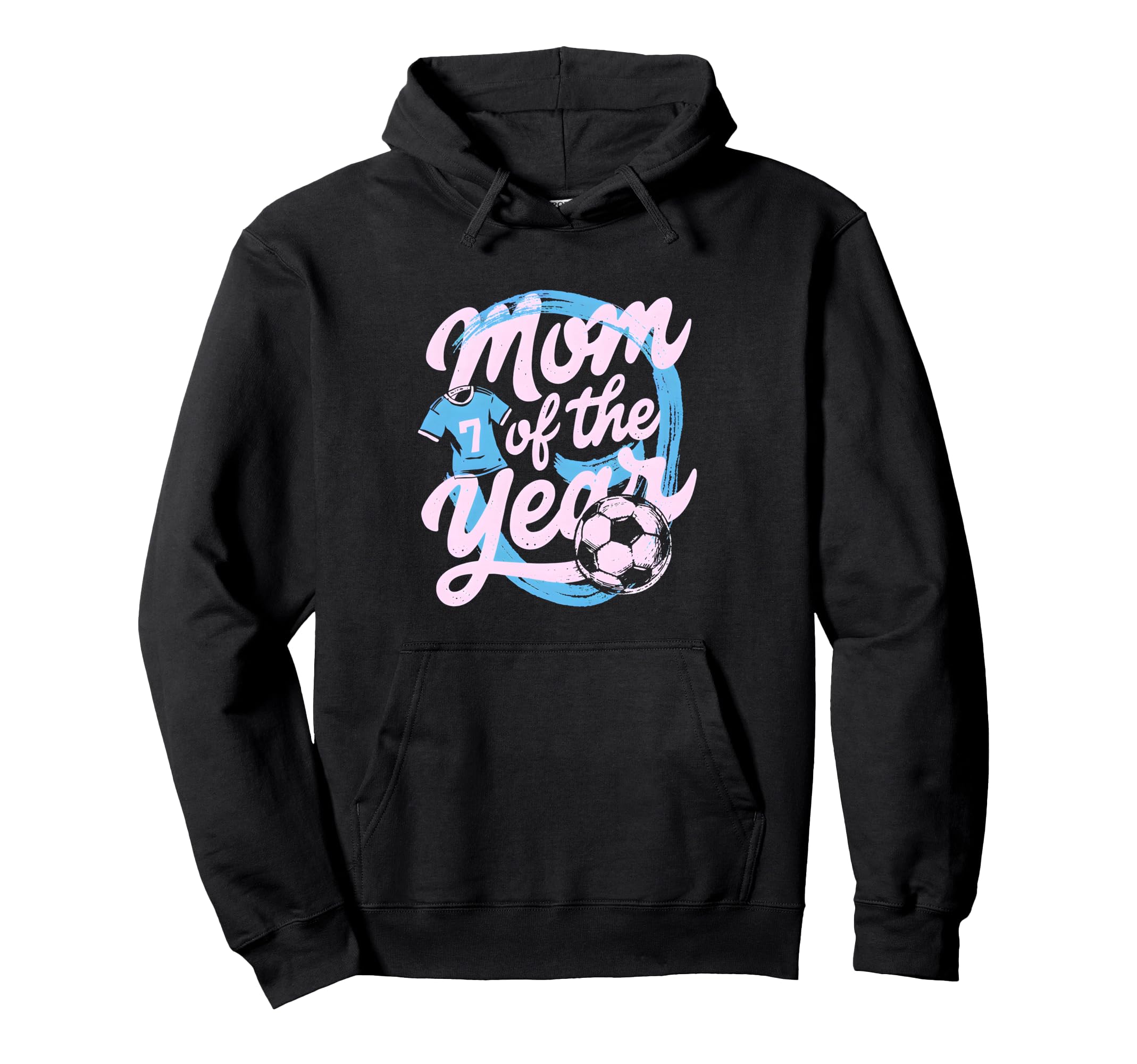 Mom Year Soccer Mom Pride Hoodie - Fun Novelty Design Unisex - T-Shirt, Sweatshirt, Hoodie