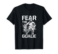 Fear Goalie Funny Lacrosse T-Shirt - Custom Art Print for Adults - T-Shirt, Sweatshirt, Hoodie