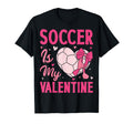 Soccer Is My Valentine Coach Player T-Shirt - Minimalist Print Men Women - T-Shirt, Sweatshirt, Hoodie