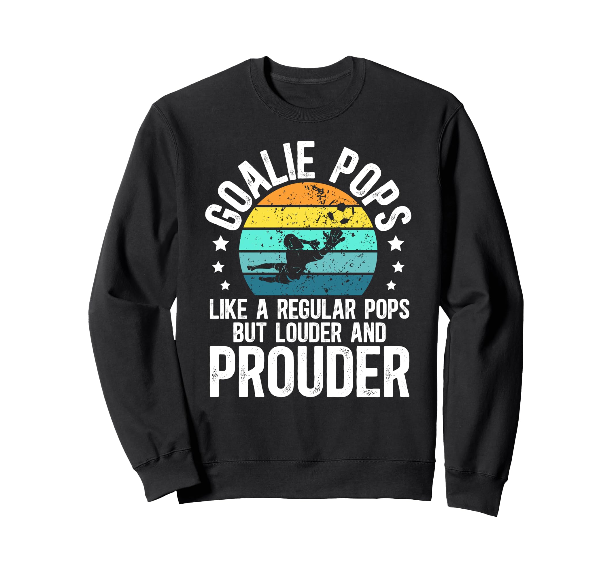 Soccer Goalie Pops Definition Sweatshirt - Aesthetic Graphic for Adults - T-Shirt, Sweatshirt, Hoodie