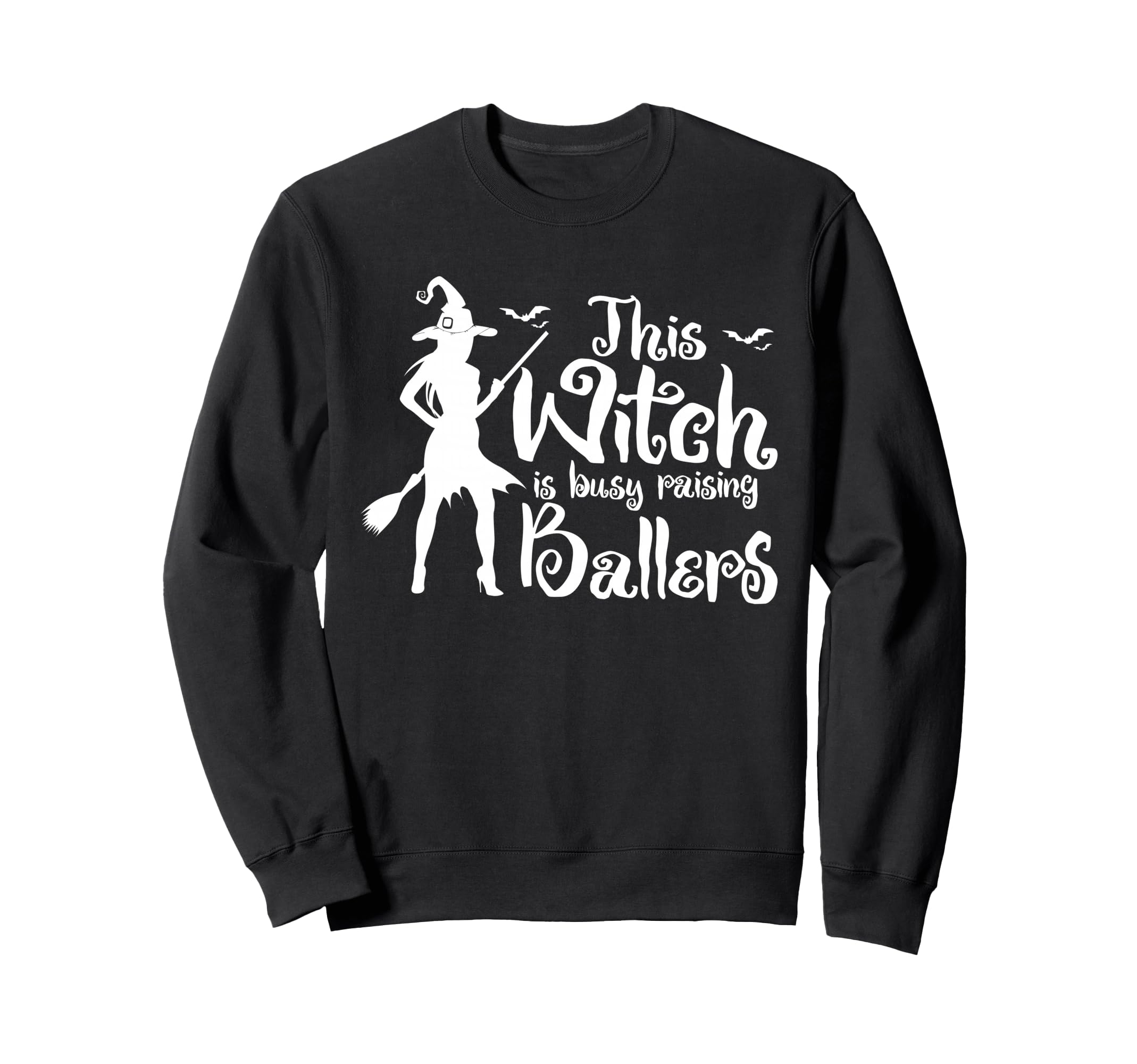 This Witch Is Busy Raising Sweatshirt - Casual Everyday Wear for Adults - T-Shirt, Sweatshirt, Hoodie