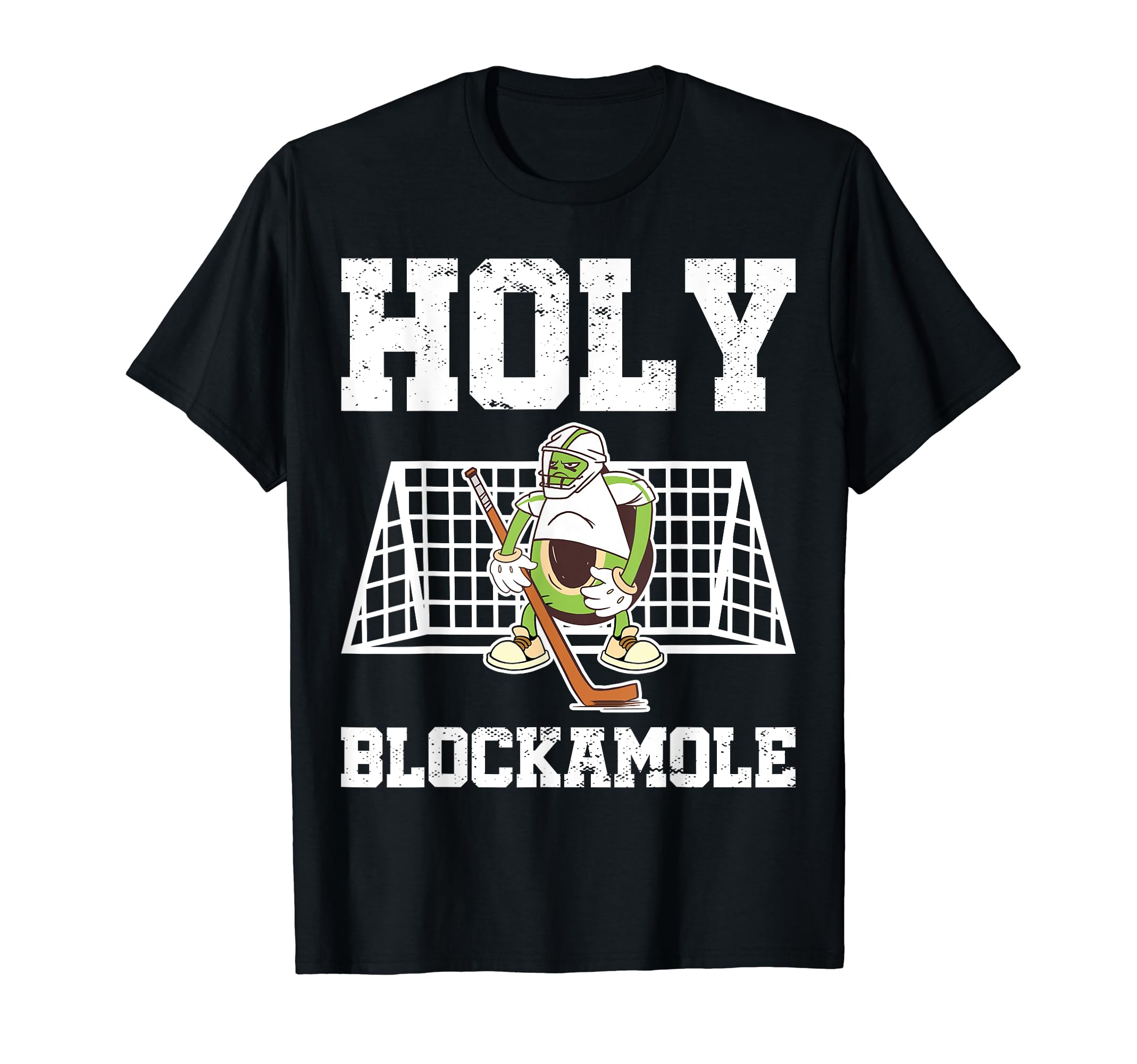 Holy Blockamole Ice Hockey Goalie T-Shirt - Novelty Apparel for Adults - T-Shirt, Sweatshirt, Hoodie