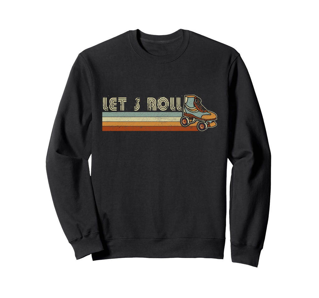 Lets Roll Roller Skating Sweatshirt - Minimalist Print Unisex - T-Shirt, Sweatshirt, Hoodie