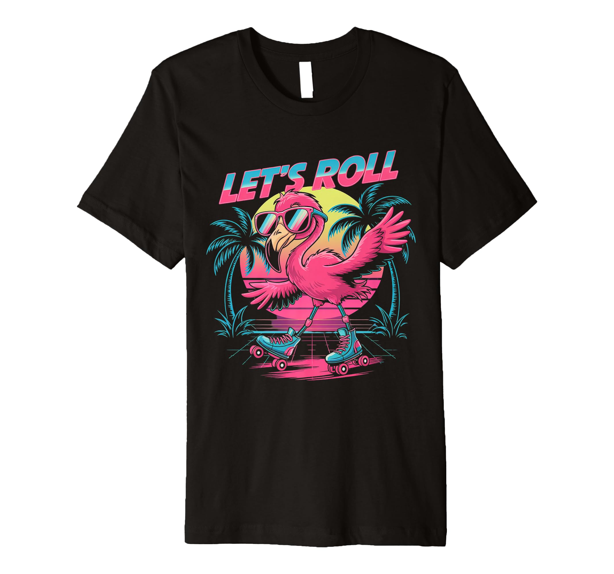 Lets Roll Flamingo Roller Skates T-Shirt - Trendy Graphic for Adults - T-Shirt, Sweatshirt, Hoodie